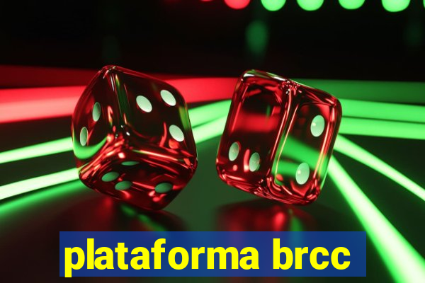 plataforma brcc